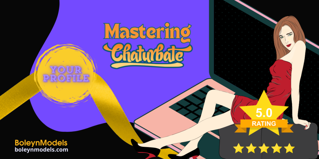 Mastering Chaturbate: Tips and Tricks for Success as a Cam Model